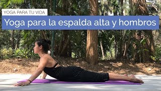 Yoga para la espalda alta y hombros [upl. by Sevik250]