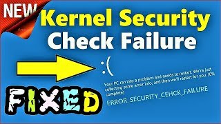 Kernel Security Check Failure Windows 10  8  81  How to fix KERNELSECURITYCHECKFAILURE Error [upl. by Mutua]