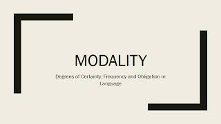 Modality [upl. by Hegyera]