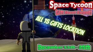 Roblox Space Tycoon all 15 gifts location [upl. by Langan]