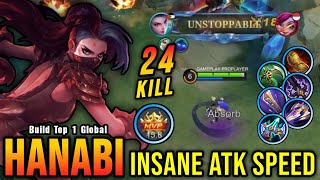 24 Kills Hanabi Insane Attack Speed Build  Build Top 1 Global Hanabi  MLBB [upl. by Ttik217]