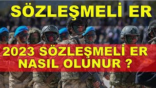 SÖZLEŞMELİ ER NASIL OLUNUR  ŞARTLARI NELERDİR [upl. by Adleremse]