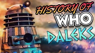 DALEKS  History of Doctor Who [upl. by Eseeryt]