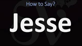 How to Pronounce Jesse CORRECTLY [upl. by Alcott]