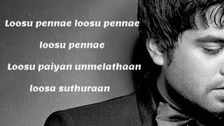 Loosu Penne song lyrics  Simbu  Yuvan  hit melodies [upl. by Meil134]