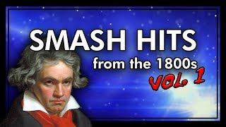 10 SMASH HITS from the 1800s Vol 1 [upl. by Assela]