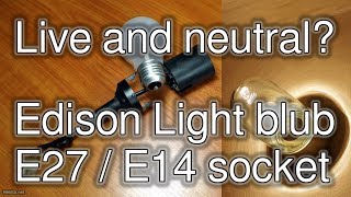 Hooking up an Edison E27 or E14 Light socket [upl. by Ahsoek]