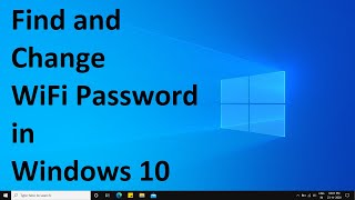 How to find and change WiFi password in Windows 10 [upl. by Ajna]