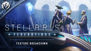 Stellaris Federations  Feature breakdown  Available March 17th [upl. by Blumenfeld183]