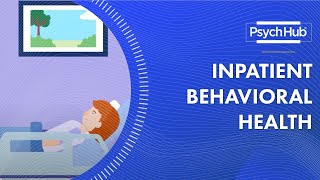 Inpatient Behavioral Health [upl. by Lorrimor]