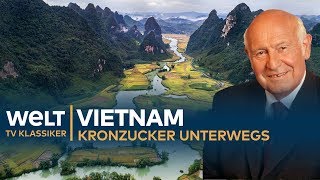 VIETNAM  Kronzucker unterwegs  Doku  TV Klassiker [upl. by Yevrah296]