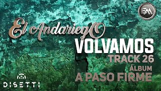 El Andariego  Volvamos  Música Popular [upl. by Panther]