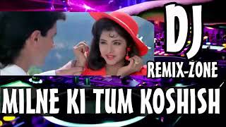 Milne Ki Tum Koshish Karna  DJ Dholki Mix  Hindi Song Remix  Dj Raja 24 [upl. by Nemlaz810]