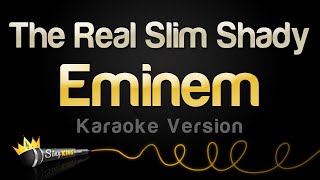 Eminem  The Real Slim Shady Karaoke Version [upl. by Imiaj594]