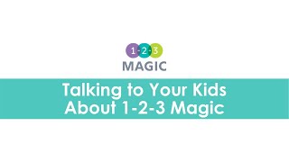 Talking to Your Kids About 123 Magic [upl. by Jarita]