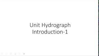 Unit Hydrograph Introduction  Definition [upl. by Naziaf]