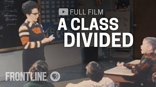 A Class Divided full documentary  FRONTLINE [upl. by Ayel]