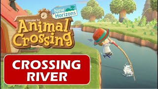 How to Cross River  Animal Crossing New Horizon [upl. by Ainslie]