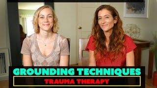 Grounding Techniques in Trauma Therapy [upl. by Wagner997]