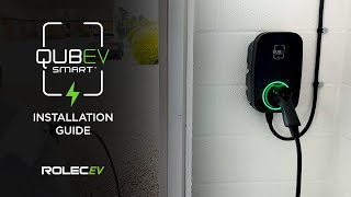 Rolec EV  QUBEV Smart Installation Guide [upl. by Chappie]