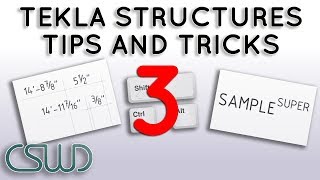 Tips and Tricks Part 3  Modeling Techniques Using Tekla Structures [upl. by Storer]