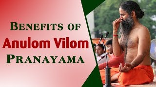 Health Benefits of Anulom Vilom Pranayama  Swami Ramdev [upl. by Kerge152]