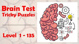 Brain Test Tricky Puzzles All Levels 1 135  Unico Studio  Level Games [upl. by Themis]