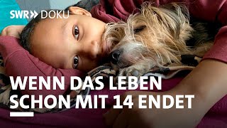 Mirjam wird sterben  Wenn das Leben schon mit 14 endet  SWR Doku [upl. by Rosati]