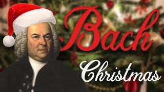 JS Bach Christmas Music [upl. by Iadrahs]