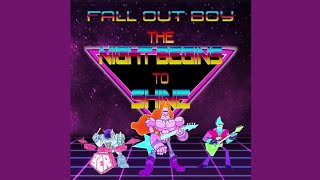 Fall Out Boy  The Night Begins To Shine [upl. by Gem]