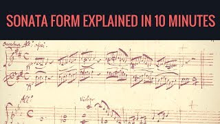 Sonata form explained in 10 minutes [upl. by Kesley807]