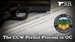 The CCW Permit Process in Orange County CA [upl. by Eellac]