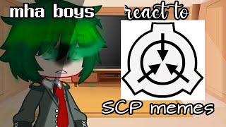 ˚ ₍🗒₎┊⃗ MHA boys react to SCP Memes⌇🥛🖇 Original ♥︎ᵎ [upl. by Merton377]