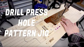 My Drill Press Hole Pattern Jig my secret weapon [upl. by Norrab]