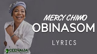 Mercy Chinwo  Obinasom Lyrics Video [upl. by Lorene564]