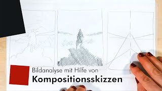 Bildanalyse mit Hilfe von KompositionsSkizzen [upl. by Lyris539]