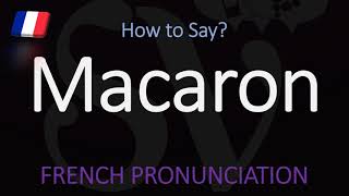 How do you pronounce Macaron CORRECTLY French Pronunciation [upl. by Laurita468]