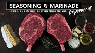 Steak MARINADE vs SEASONING Experiment  Sous Vide Everything [upl. by Papst]