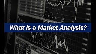 What is a Market Analysis [upl. by Nashner]