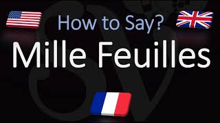 How to Pronounce Mille Feuilles CORRECTLY French amp English Pronunciation Native Speaker [upl. by Roane]