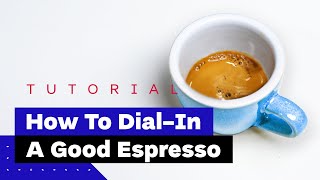 How To Dial In Espresso On Any Machine A Professional Barista Explains [upl. by Guinn418]