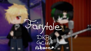 Fairytale  GCMV  DkBk  Singer Deku AU  Bakubottom [upl. by Nnaid]