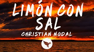 Christian Nodal  Limón Con Sal LetraLyrics [upl. by Sixel567]