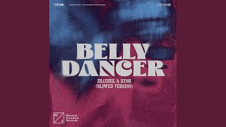 Belly Dancer Slowed Version [upl. by Raknahs]