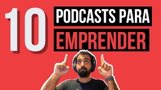 Los Mejores podcasts para EMPRENDEDORES 🚀 [upl. by Janka]