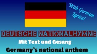 Deutsche Nationalhymne mit Text und Gesang  Germanys national anthem [upl. by Basir]