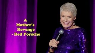 Jeanne Robertson  A Mothers Revenge  Red Porsche [upl. by Ann-Marie]