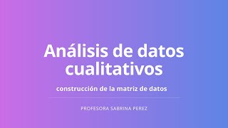 Análisis de datos cualitativos [upl. by Allehs]