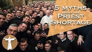 5 Myths About the Priest Shortage [upl. by Loughlin]