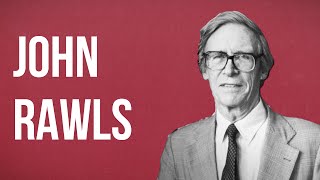 POLITICAL THEORY  John Rawls [upl. by Oicanata]